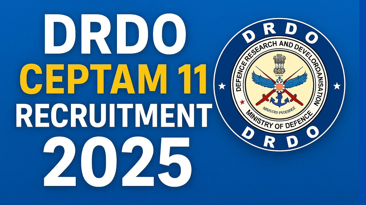 DRDO CEPTAM 11 Recruitment 2025
